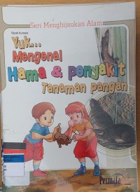 Image of Yuk... Mengenal Hama & Penyakit Tanaman  Pangan