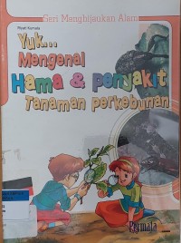 Image of Yuk... Mengenal Hama & Penyakit Tanaman Perkebunan