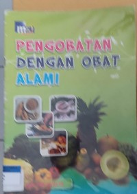 PENGOBATAN DENGAN OBAT ALAMI
