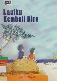 Lautku Kembali Biru