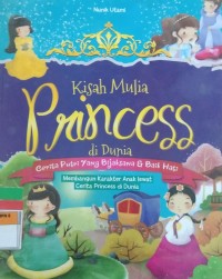 Kisah Mulia Princess di Dunia