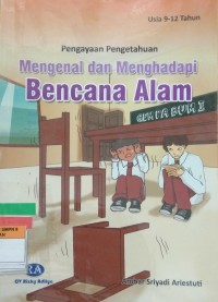 Mengenal dan Menghadapi Bencana Alam