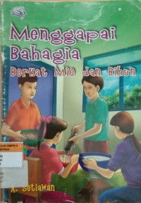 Menggapai Bahagia (berkat Mie dan Bihun)