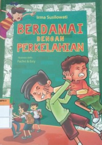 BERDAMAI DENGAN PERKELAHIAN
