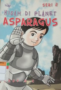 KISAH DI PLANET ASPARAGUS SERI 2