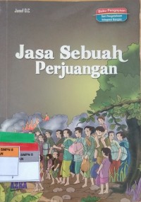 Jasa Sebuah Perjuangan