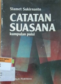 CATATAN SUASANA Kumpulan puisi
