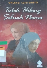 Tidak Hilang Sebuah Nama