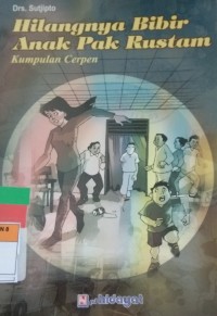 Hilangnya Bibir Anak Pak Rustam
