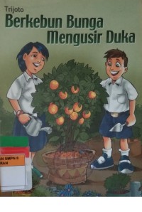 Berkebun Bunga Mengusir Duka