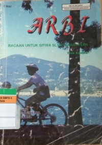 ARBI (BACAAN UNTUK SISWA SLTP/TSANAWIYAH)