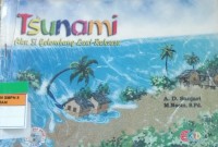 Tsunami Aku Si Gelombang Laut Raksasa