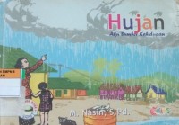 Hujan Aku Sumber Kehidupan