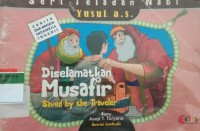 Seri Teladan Nabi Yusuf a.s. Diselamatkan Musafir