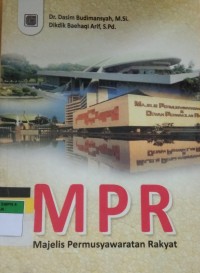 MPR Majelis Permusyawaratan Rakyat