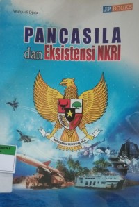 PANCASILA dan Eksistensi NKRI