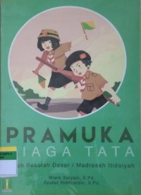 PRAMUKA SIAGA TATA (Untuk Sekolah Dasar/Madrasah Itidaiyah)