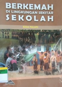 BERKEMAH DILINGKUNGAN SEKOLAH