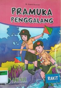PRAMUKA PENGGALANG RAKIT UNTUK SMP/MTS