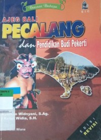 AJEG BALI PECALANG dan Pendidikan Budi Pekerti