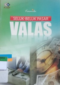 SELUK BELUK PASAR VALAS