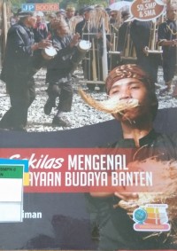 Sekilas MENGENAL KEKAYAAN BUDAYA BANTEN