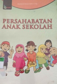 PERSAHABATAN ANAK SEKOLAH