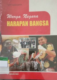 Warga Negara HARAPAN BANGSA
