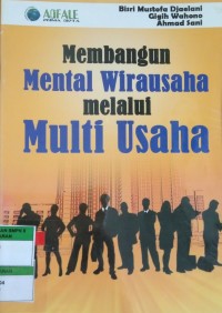 Membangun Mental Wirausaha melalui Multi Usaha