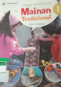 Jangan Lupakan Aku Mainan Tradisional 1