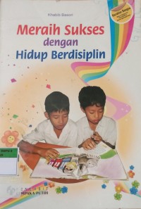 Meraih Sukses dengan Hidup Berdisiplin