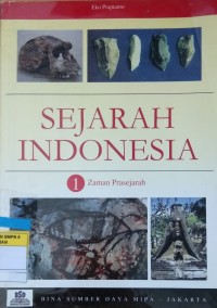 SEJARAH INDONESIA 1 Zaman Prasejarah