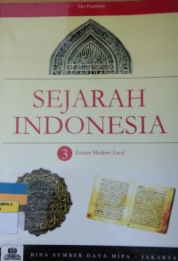 SEJARAH INDONESIA 3. Zaman Modern Awal