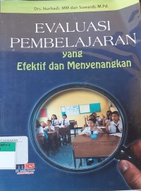 EVALUASI PEMBELAJARAN yang Efektif dan Menyenangkan