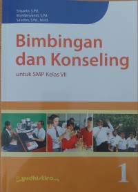 Bimbingan dan Konseling Untuk  SMP Kelas VII