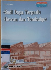 Budi Daya Terpadu Hewan dan Tumbuhan