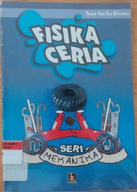 FISIKA CERIA (MEKANIKA)