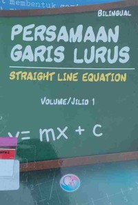 PERSAMAAN  GARIS LURUS STRAIGHT LINE EQUATION Jilid 2