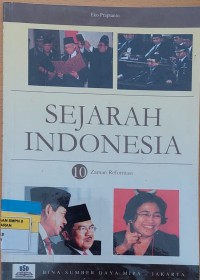 SEJARAH INDONESIA 10. Zaman Reformasi